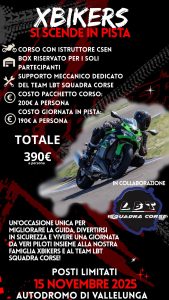 15 NOVEMBRE - Corso in Pista a VALLELUNGA con XBIKERS & LBT SQUADRA CORSE